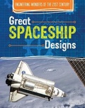 Cover: Great Spaceship Designs - Cavendish Square Publishing