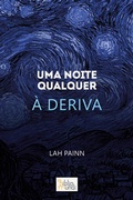 Cover: Uma noite qualquer - &Agrave; Deriva - Bibliomundi