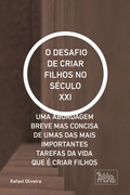 Cover: O DESAFIO DE CRIAR FILHOS NO S&Eacute;CULO XXI - Bibliomundi