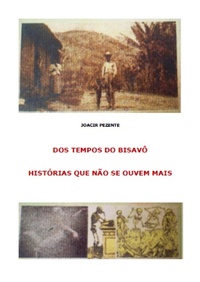 Abbildung von: Dos Tempos do Bisavô - Histórias Que Não Se Ouvem Mais - Bibliomundi