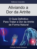 Cover: Aliviando a Dor da Artrite - Bibliomundi