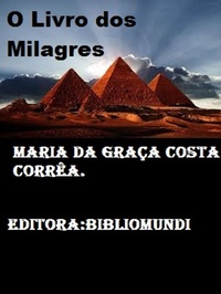 Abbildung von: O Livro dos Milagres - Bibliomundi