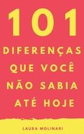Cover: 101 Diferen&ccedil;as que voc&ecirc; n&atilde;o sabia at&eacute; hoje - Bibliomundi
