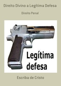 Cover: DIREITO DIVINO A LEG&Iacute;TIMA DEFESA - Bibliomundi