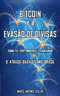 Cover: Bitcoin e a Evas&atilde;o de Divisas - Bibliomundi