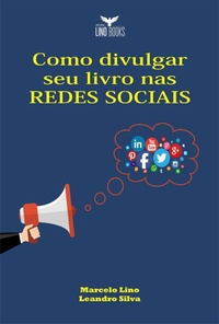 Abbildung von: Como divulgar seu livro nas redes sociais - Bibliomundi