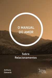 Enlarge image Cover: O MANUAL DO AMOR - Bibliomundi