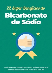 Abbildung von: 22 Super Benefícios do Bicarbonato de Sódio - Bibliomundi