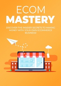 Abbildung von: Ecom Mastery - Bibliomundi