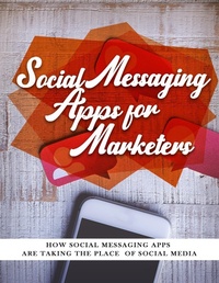Abbildung von: Social Messaging Apps For Marketers - Bibliomundi