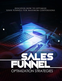 Abbildung von: Sales Funnel Optimization Strategies - Bibliomundi