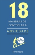 Cover: 18 Maneiras de controlar a ansiedade - Bibliomundi