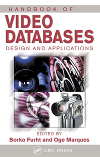 Enlarge image Cover: Handbook of Video Databases - CRC Press