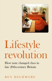 Abbildung von: Lifestyle Revolution - Manchester University Press