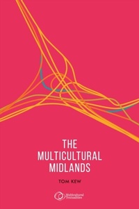 Enlarge image Cover: The Multicultural Midlands - Manchester University Press
