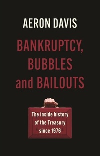 Abbildung von: Bankruptcy, Bubbles and Bailouts - Manchester University Press