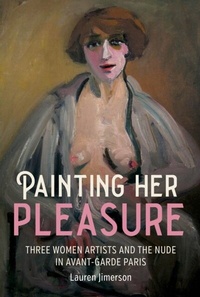 Abbildung von: Painting Her Pleasure - Manchester University Press