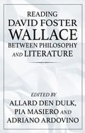 Bild: Reading David Foster Wallace Between Philosophy and Literature - Manchester University Press