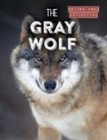 Cover: The Gray Wolf - Gareth Stevens Publishing