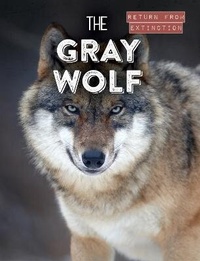 Enlarge image Cover: The Gray Wolf - Gareth Stevens Publishing