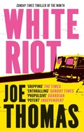 Cover: White Riot - MacLehose Press