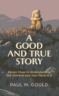 Cover: Good and True Story - Brazos Press