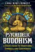 Cover: Psychedelic Buddhism - Park Street Press,U.S.