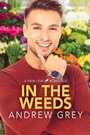 Cover: In the Weeds Volume 2 - Dreamspinner Press