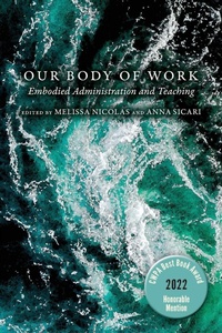 Enlarge image Cover: Our Body of Work - University Press of Colorado