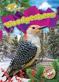 Cover: Woodpeckers - Blastoff! Readers