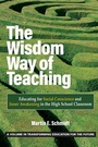 Cover: The Wisdom Way of Teaching - Information Age Publishing