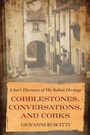 Cover: Cobblestones, Conversations, and Corks - Radius Book Group
