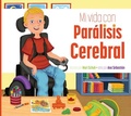 Cover: Mi Vida Con Paralisis Cerebral - Amicus Learning