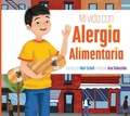 Cover: Mi Vida Con Alergia Alimentaria - Amicus Learning