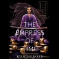 Cover: The Empress of Time - Dreamscape Media