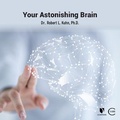 Cover: Your Astonishing Brain - Learn25