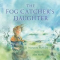 Cover: The Fog Catcher's Daughter - Dreamscape Media