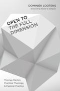 Cover: Open to the Full Dimension - Wipf and Stock Publishers