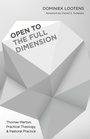 Cover: Open to the Full Dimension - Wipf & Stock Publishers