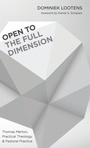 Cover: Open to the Full Dimension - Wipf & Stock Publishers