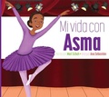 Cover: Mi Vida Con Asma - Amicus Ink