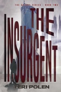 Cover: The Insurgent - BLACK ROSE WRITING