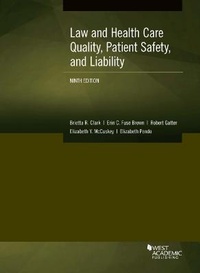 Abbildung von: Law and Health Care Quality, Patient Safety, and Liability - West Academic Press