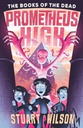 Cover: Prometheus High 2: The Books of the Dead - Penguin Random House Australia