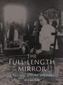 Cover: The Full-Length Mirror - Reaktion Books