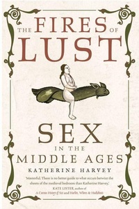 Bild vergrößern Bild: The Fires of Lust - Reaktion Books