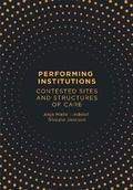 Cover: Performing Institutions - Intellect Books
