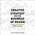 Cover: Creative Strategy and the Business of Design - SIMON & SCHUSTER AUDIO