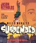 Cover: Miles Morales Suspended - SIMON & SCHUSTER AUDIO