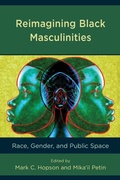 Cover: Reimagining Black Masculinities - Lexington Books